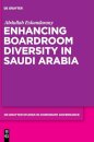 Enhancing Boardroom Diversity in Saudi Arabia
