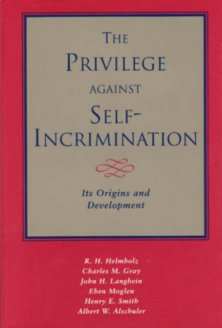 The Privilege against Self-Incrimination