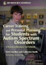 Career Training and Personal Planning for Students with Autism Spectrum Disorders