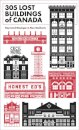 305 Lost Buildings of Canada