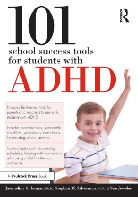 101 School Success Tools for Students With ADHD