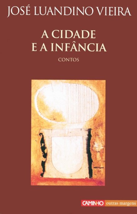 A Cidade E A Infância