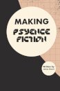 Making Psyence Fiction