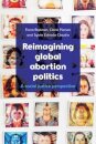 Reimagining Global Abortion Politics