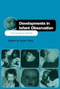 Developments in Infant Observation