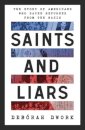 Saints and Liars - The Story of Americans Who Saved Refugees from the Nazis