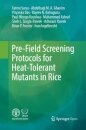 Pre-Field Screening Protocols for Heat-Tolerant Mutants in Rice