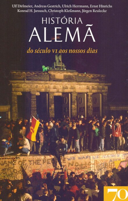 História Alemã - Do século VI aos nossos dias