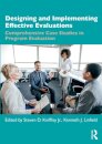 Designing and Implementing Effective Evaluations