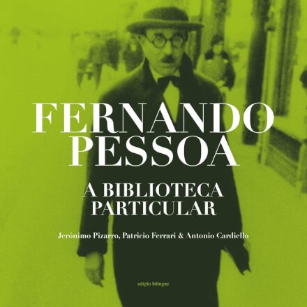 Fernando Pessoa - A Biblioteca Particular