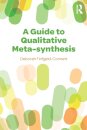 A Guide to Qualitative Meta-synthesis