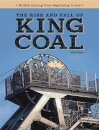 The Rise and Fall of King Coal