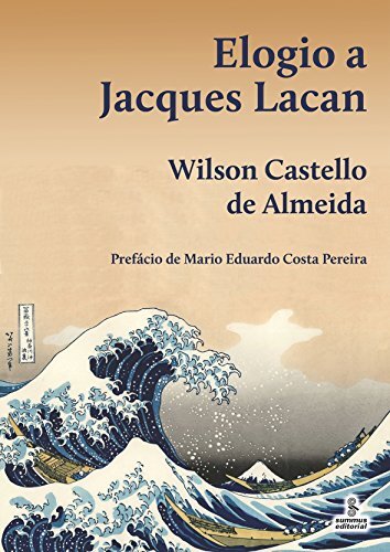 Elogio A Jacques Lacan