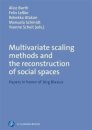 Multivariate Scaling Methods and the Reconstruction of Social Spaces