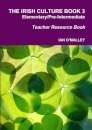 The Irish Culture Book Elementary/Pre-Inter Teacher Book