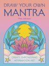 Draw Your Own Mantra