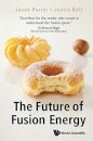 Future Of Fusion Energy, The
