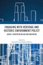 Engaging with Heritage and Historic Environment Policy