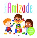 Vamos Falar de: Amizade