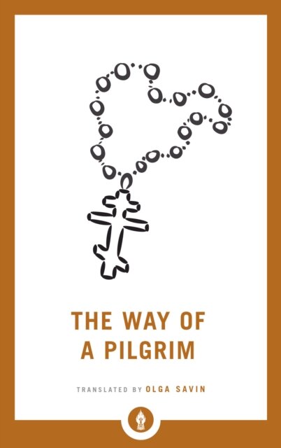 The Way Of A Pilgrim
