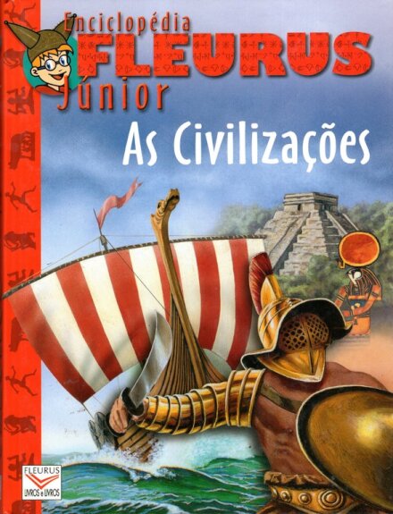 As Civilizaçoes-Enc.Fleurus Junior
