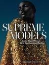 Supreme Models: Iconic Black Women Who Revolutionized Fashion