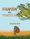Panyin the Pangolin