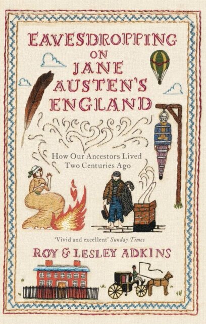 Eavesdropping On Jane Austen'S England