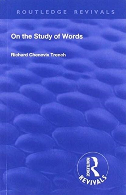 Revival: On the Study of Words (1904)