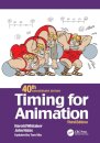Timing for Animation, 40th Anniversary Edition