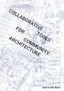 Collaborative Tools for Community Architecture