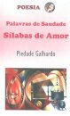Palavras de Saudade - Sílabas de Amor