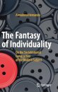 The Fantasy of Individuality