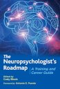 The Neuropsychologist's Roadmap