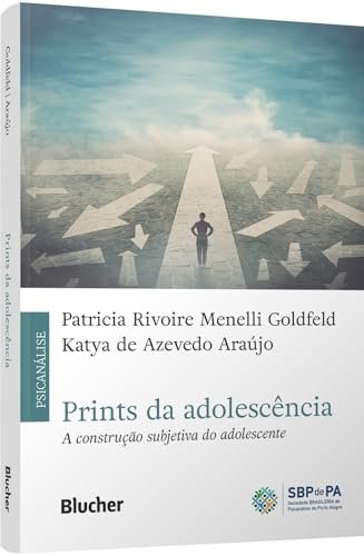 Prints Da Adolescência: Construção Subjetiva Do Adolescente