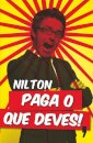 Paga O Que Deves!