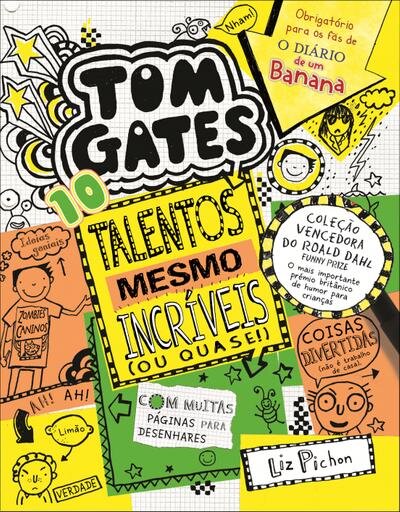 Tom Gates 10: Talentos Mesmo Incríveis (ou Quase!)