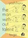 The Man Without Talent