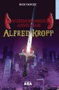 As Extraordinárias Aventuras de Alfred Kropp