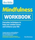 The Little Mindfulness Workbook