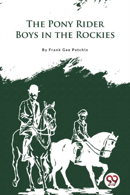 The Pony Rider Boys in the Rockies
