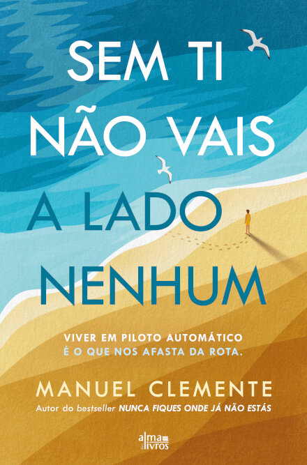 Sem Ti Não Vais a Lado Nenhum