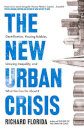 The New Urban Crisis
