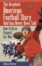 The Greatest American Football Story that has Never Been Told