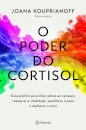 O Poder Do Cortisol
