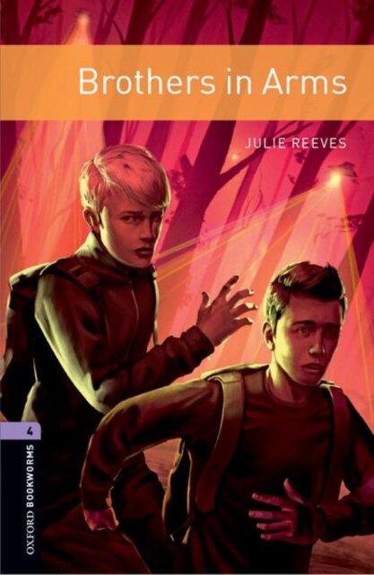 Oxford Bookworms Library: Level 4: Brothers in Arms