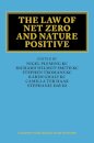 The Law of Net Zero and Nature Positive