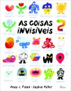 As Coisas Invísiveis