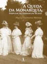A Queda Da Monarquia