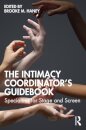 The Intimacy Coordinator's Guidebook